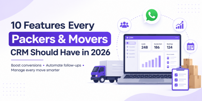 Features Every Packers and Movers CRM